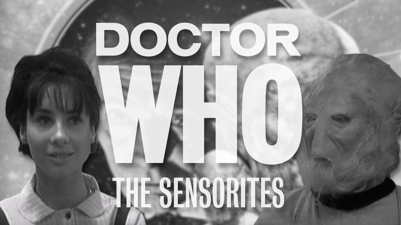 The Sensorites: Deep Dive & Retrospective
