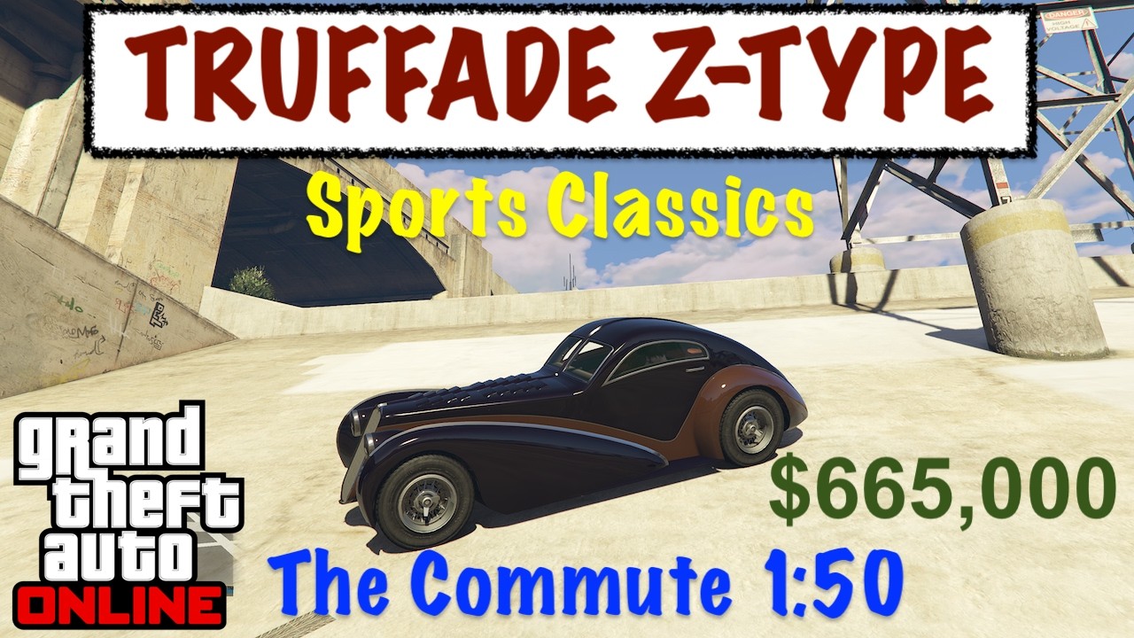Truffade Z-Type (Sports Classics) performance and custom (GTA Online)