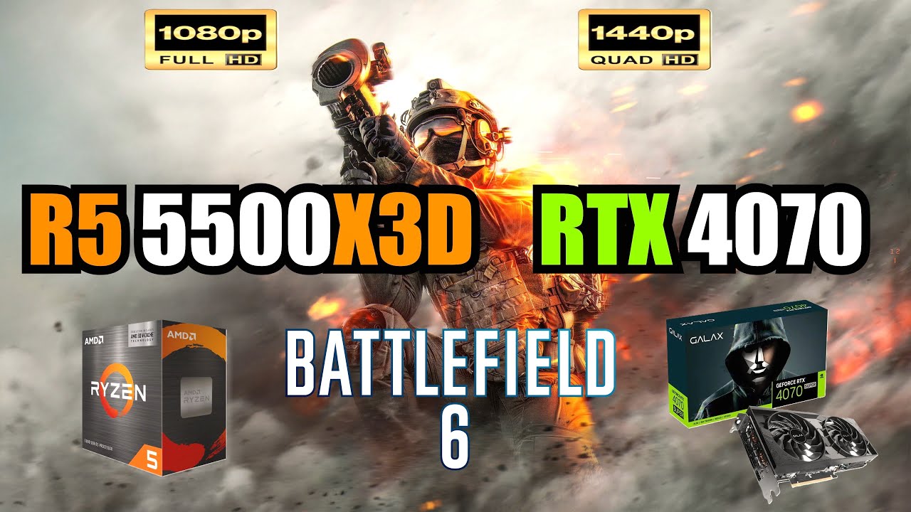 Battlefield 6 Ryzen 5 5500X3D + RTX 4070 12gb