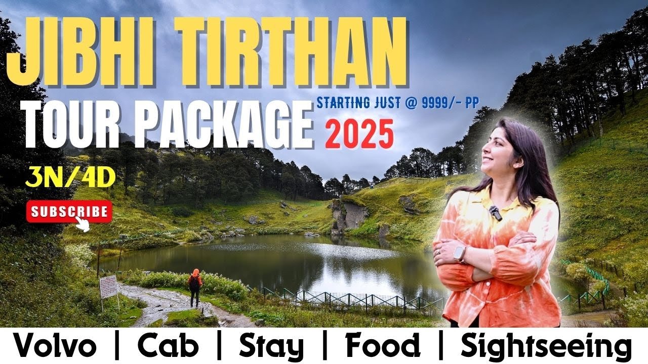 Jibhi Tirthan Valley Tour Package 2025 | Jalori Pass | Serolsar Lake | Mini Thailand