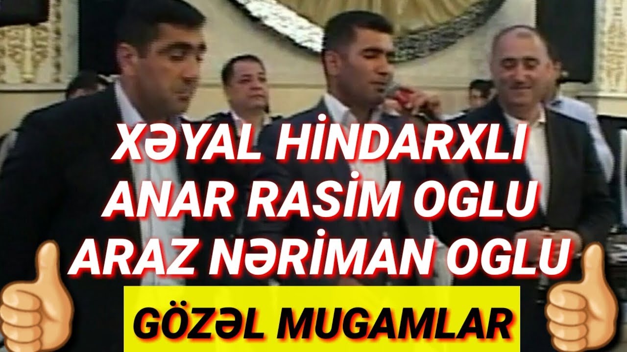 Xəyal Hindarxlı Araz Nərimanoglu Anar Rasimoglu Abdal Qəhraman tarda Cəbrayıl Göyüşov Qarmonda Nofə