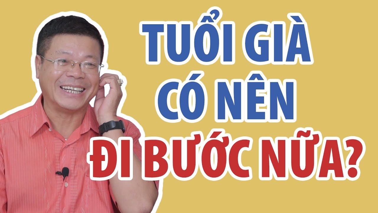 Tuổi Già Đi Bước Nữa Phải Nhớ Mấy Điều Này | Đinh Đoàn Official