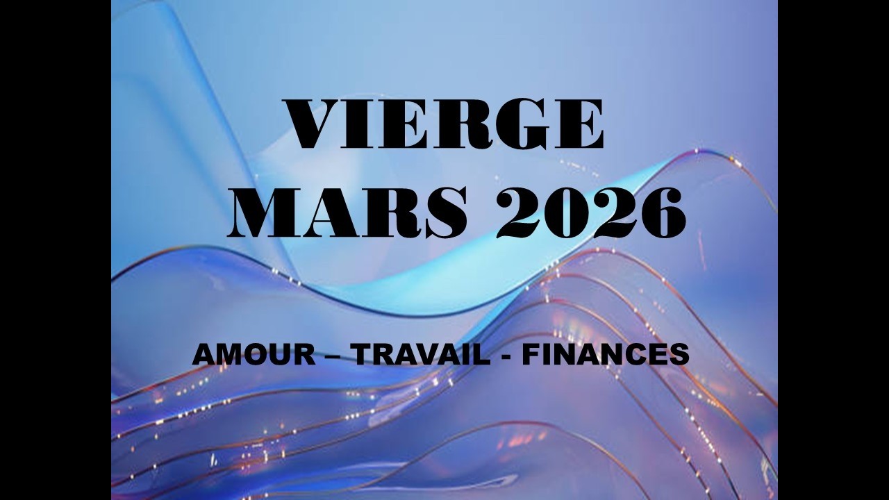VIERGE MARS 2026 La rencontre avec l'âme soeur !