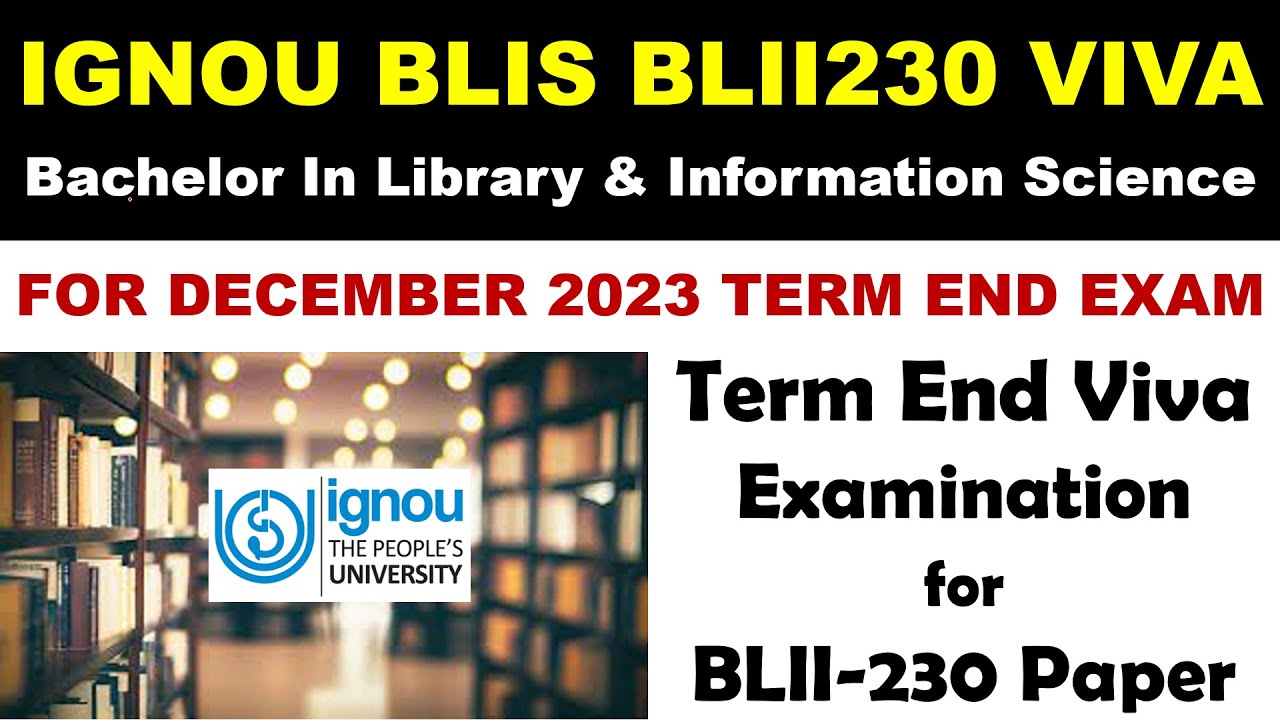 BLII230 Viva ll Internship Viva ll Internship Alternative Viva ll IGNOU BLIS