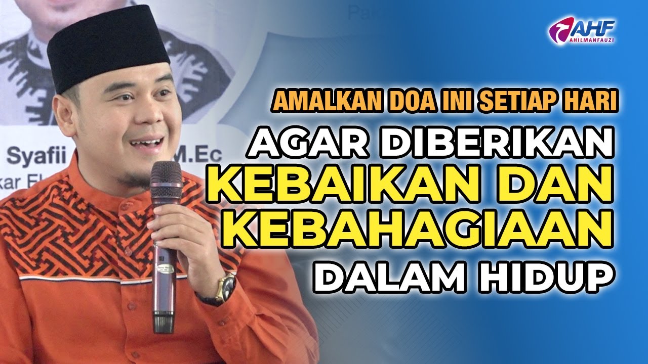 DOA AGAR DIBERIKAN PETUNJUK DAN KECUKUPAN DALAM HIDUP | TAUSIYAH USTADZ HILMAN FAUZI
