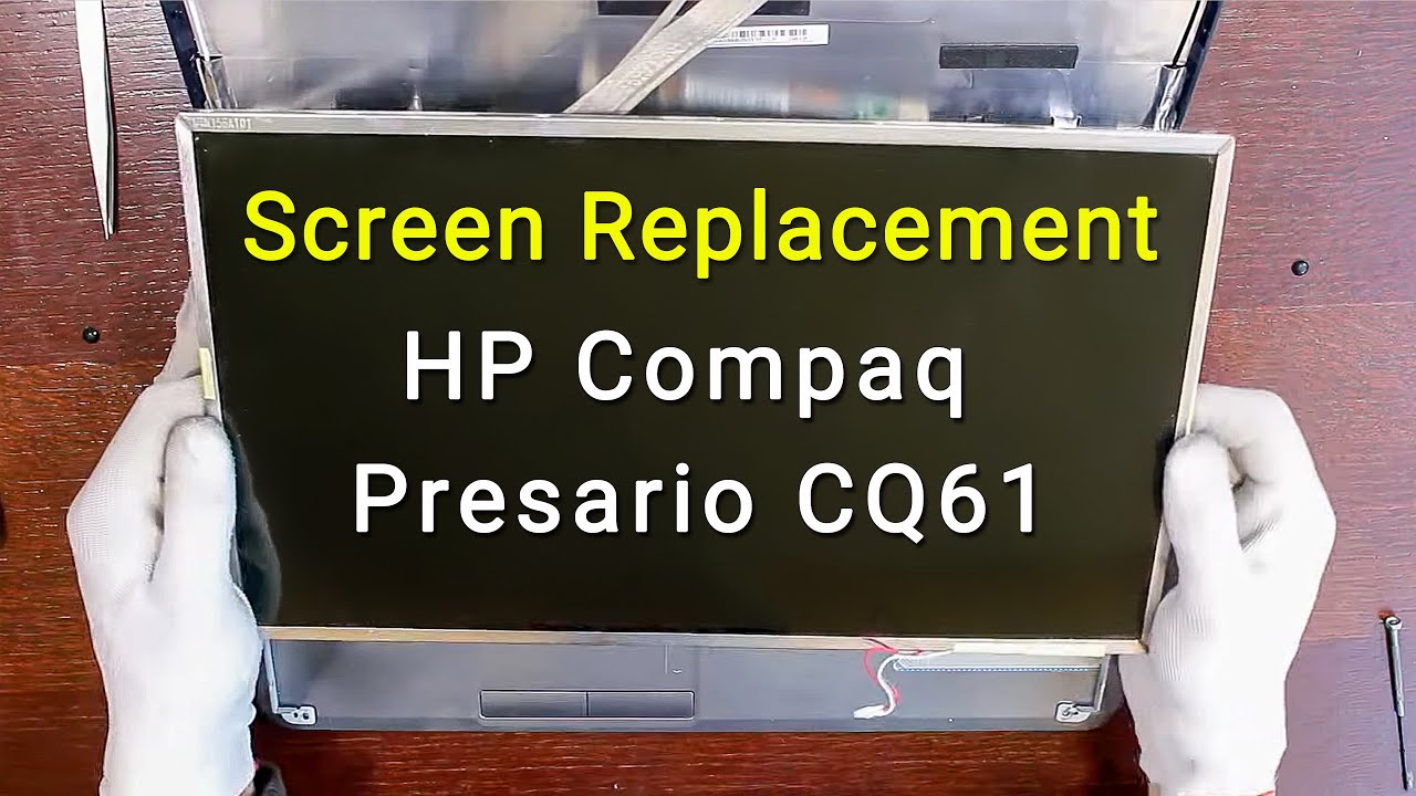 Замена экрана на ноутбуке HP Compaq Presario CQ61