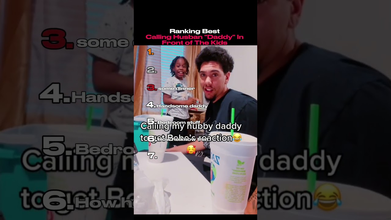 Ranking The Best Calling Husband Daddy In Front of The Kids 🤭🤣