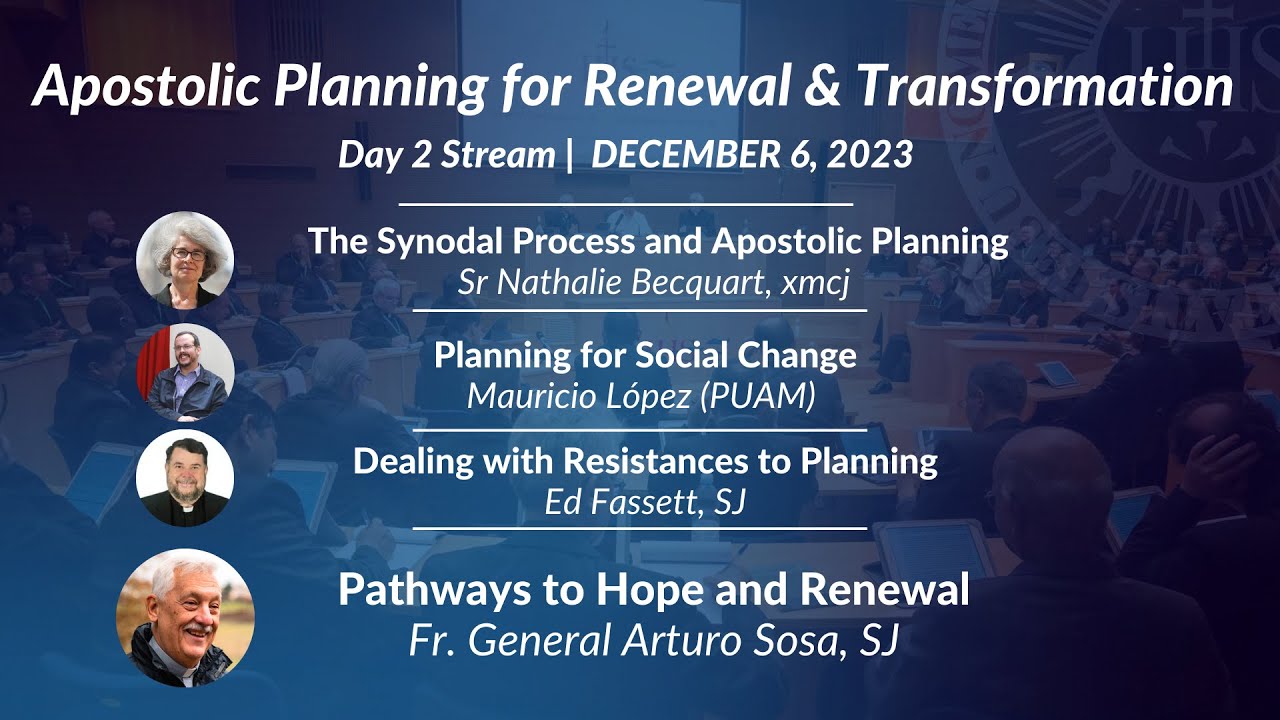 Apostolic Planning for Renewal and Transformation - Day 2
