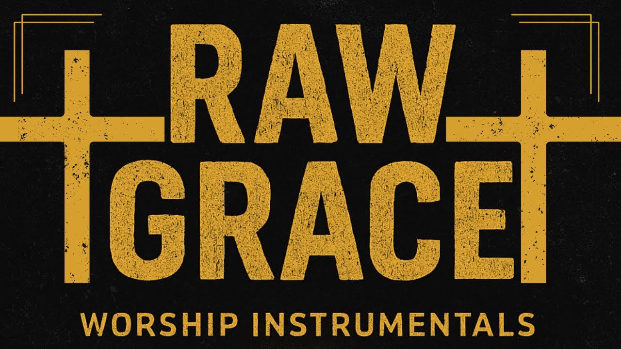 Raw Grace Worship Instrumentals for Prayer & Reflection
