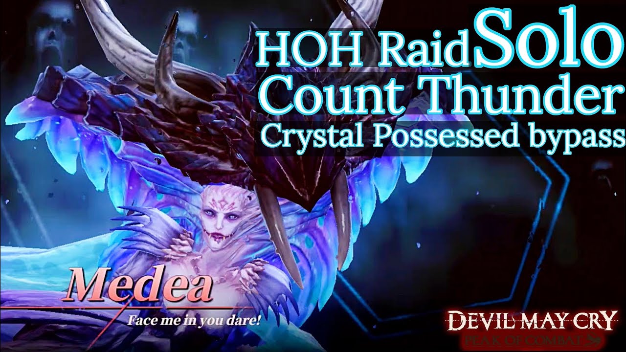 Devil May Cry Peak of Combat ( DMC POC ) | Medea | HOH Solo Raid | with Count Thunder ( CT )