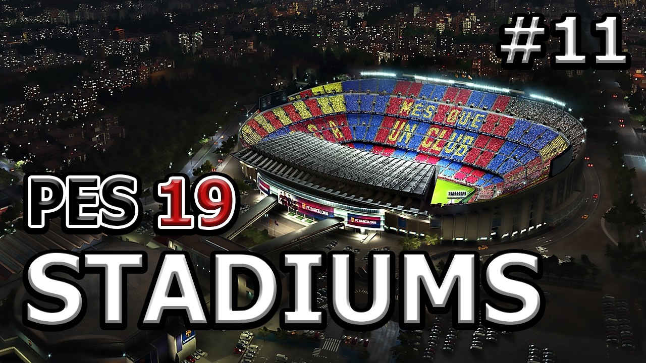 PES 2019 - STADIUMS #11 - Ibrox Stadium