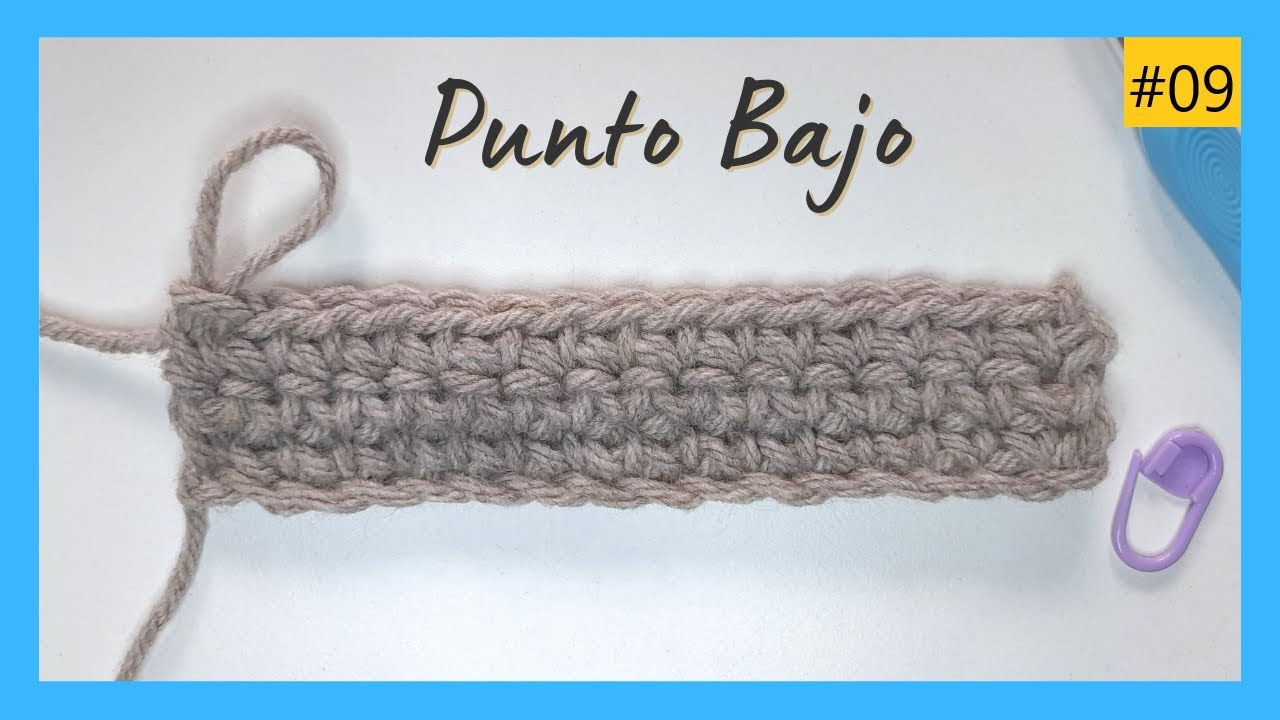 Cómo hacer el Punto Bajo o Medio Punto a Crochet - Paso a Paso (#09)