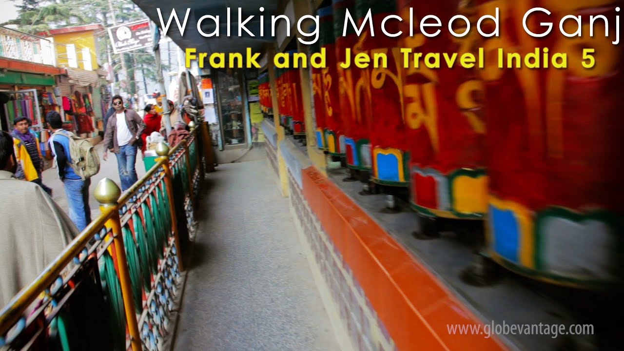 Walking The Main Street Of Mcleodganj, Dharamshala - Frank & Jen Travel India 4