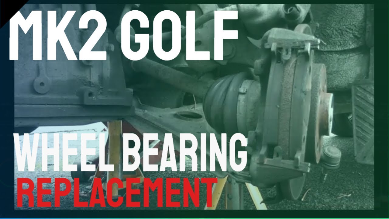 How to replace front wheel bearings on a Volkswagen Golf Mk2