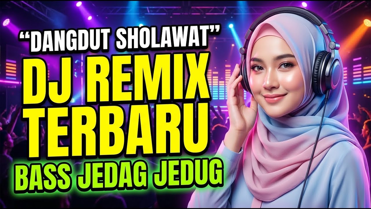 SHOLAWAT JIBRIL DJ REMIX MERDU FULL BASS PENYEJUK HATI NONSTOP