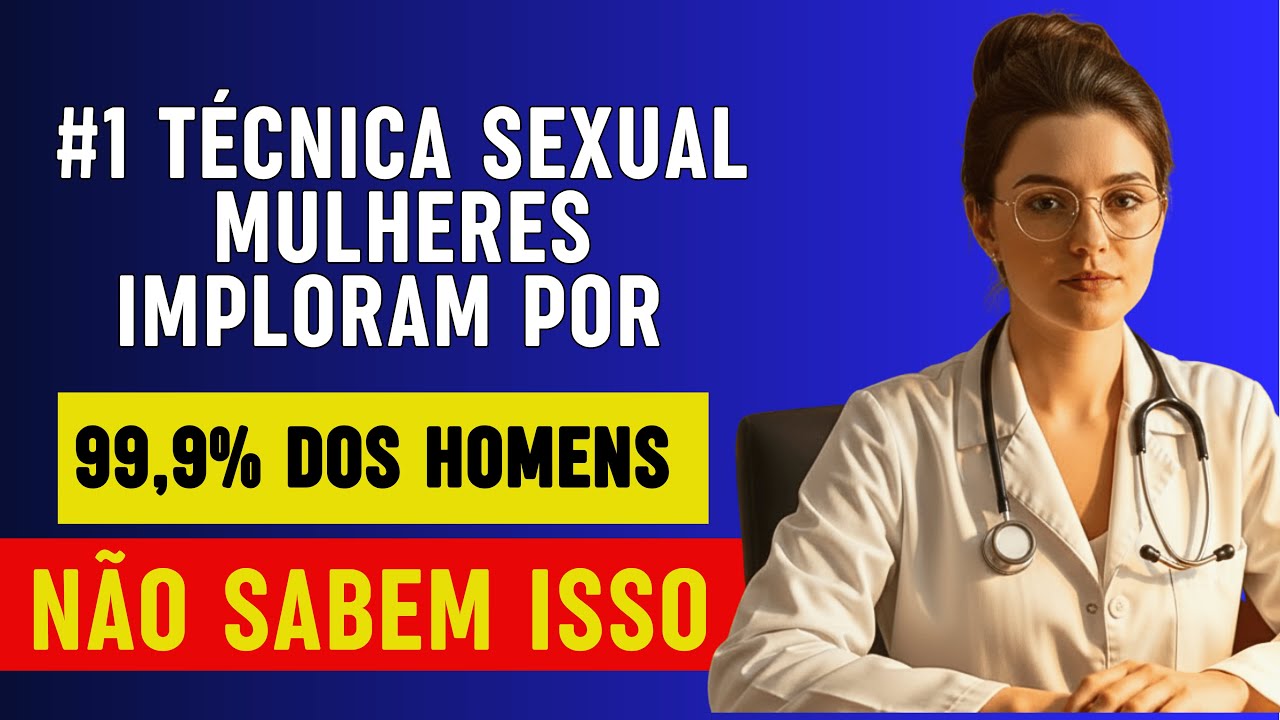 Ginecologista Revela: A Técnica Sexual Que As Mulheres Realmente Querem