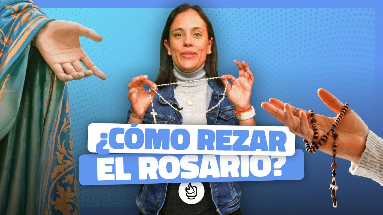 C&oacute;mo rezar el Rosario | Gu&iacute;a paso a paso
