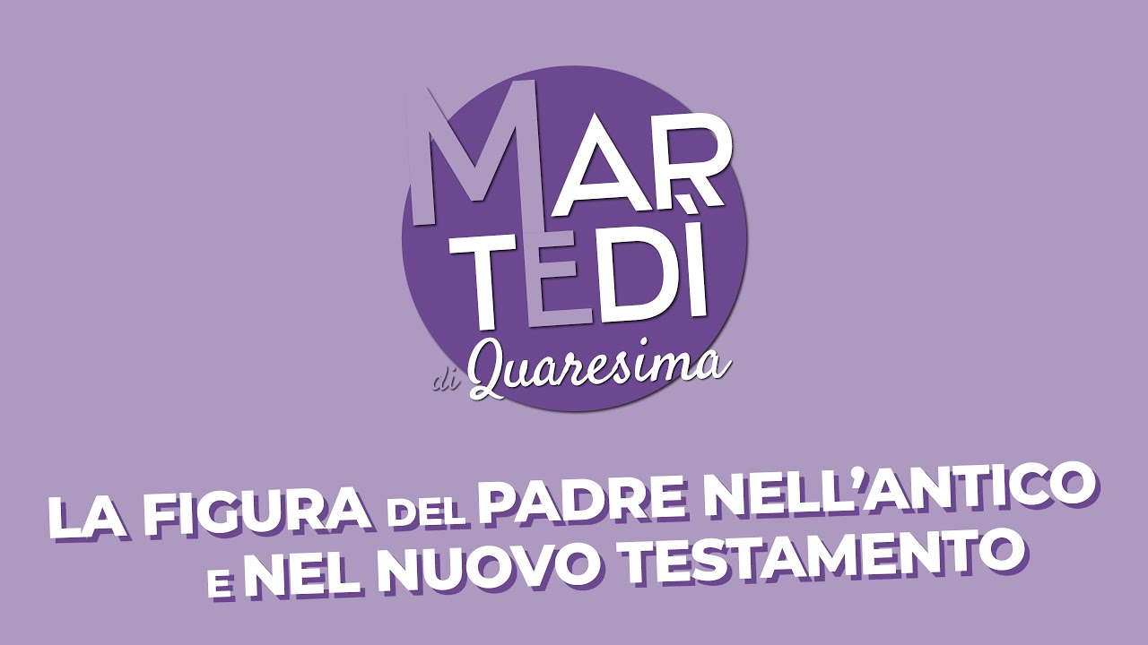 Martedì di Quaresima  2021 | don Claudio Doglio