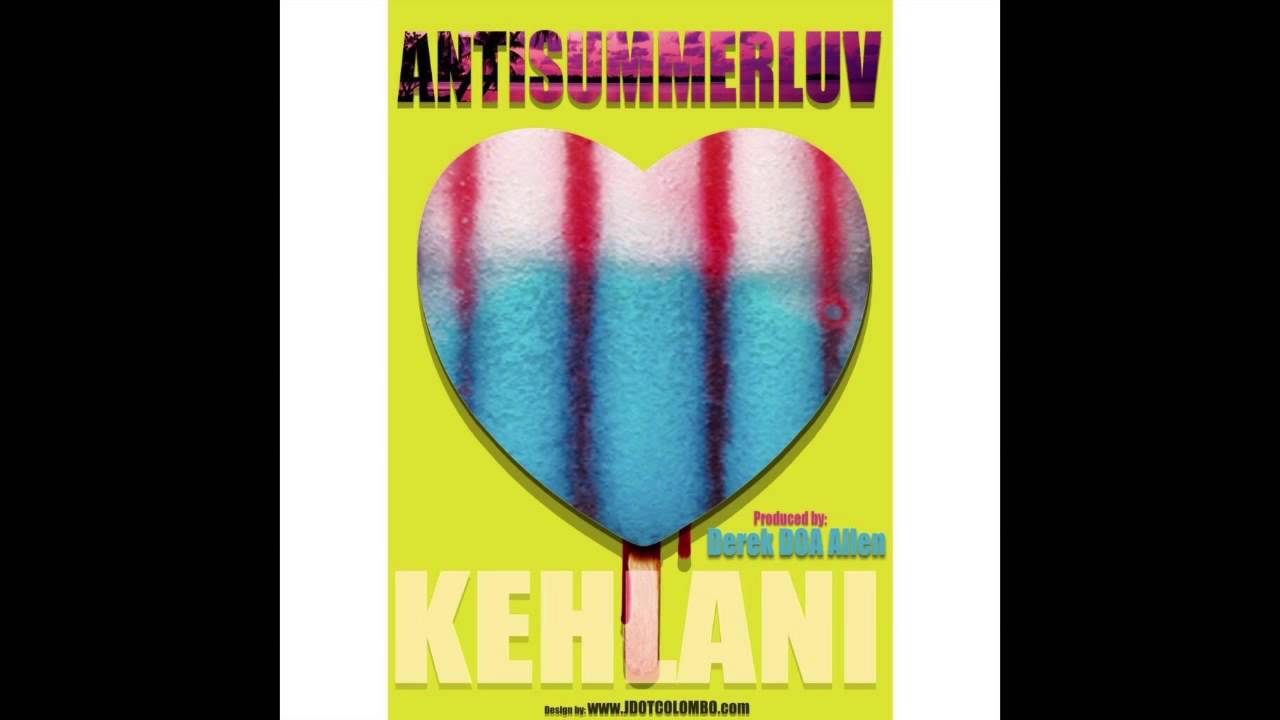 ANTISUMMERLUV By Kehlani