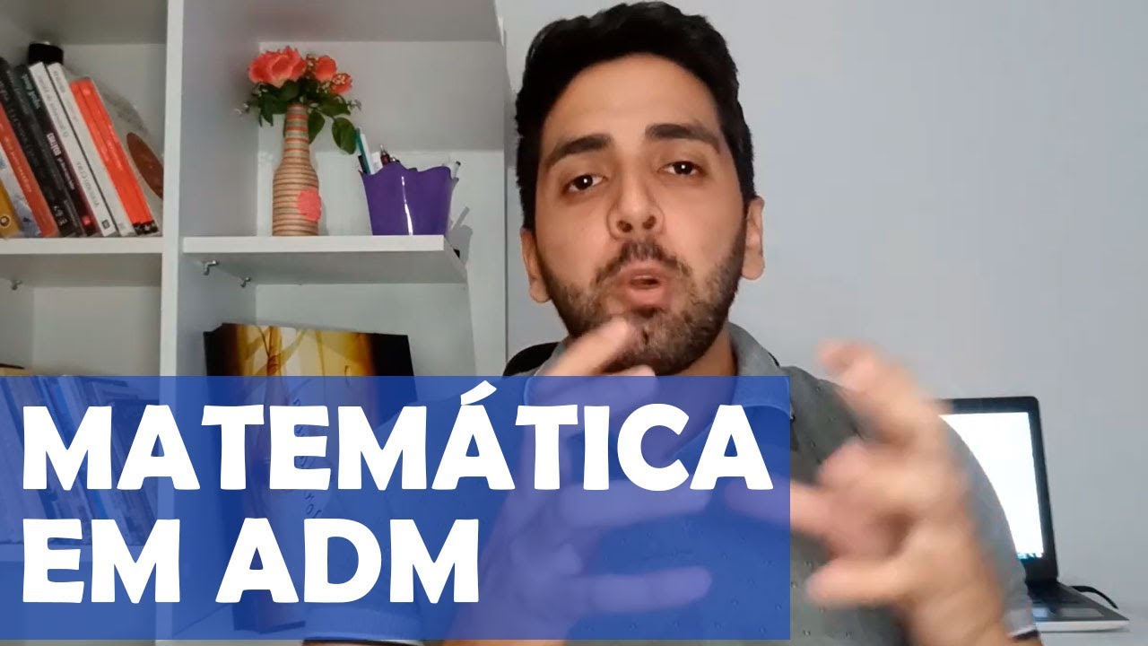 O QUE NÃO CONTAM SOBRE MATEMÁTICA NA ADMINISTRAÇÃO