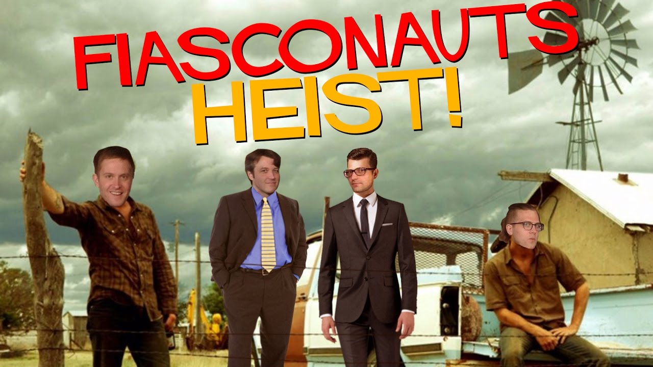 HEIST! - FIASCONAUTS