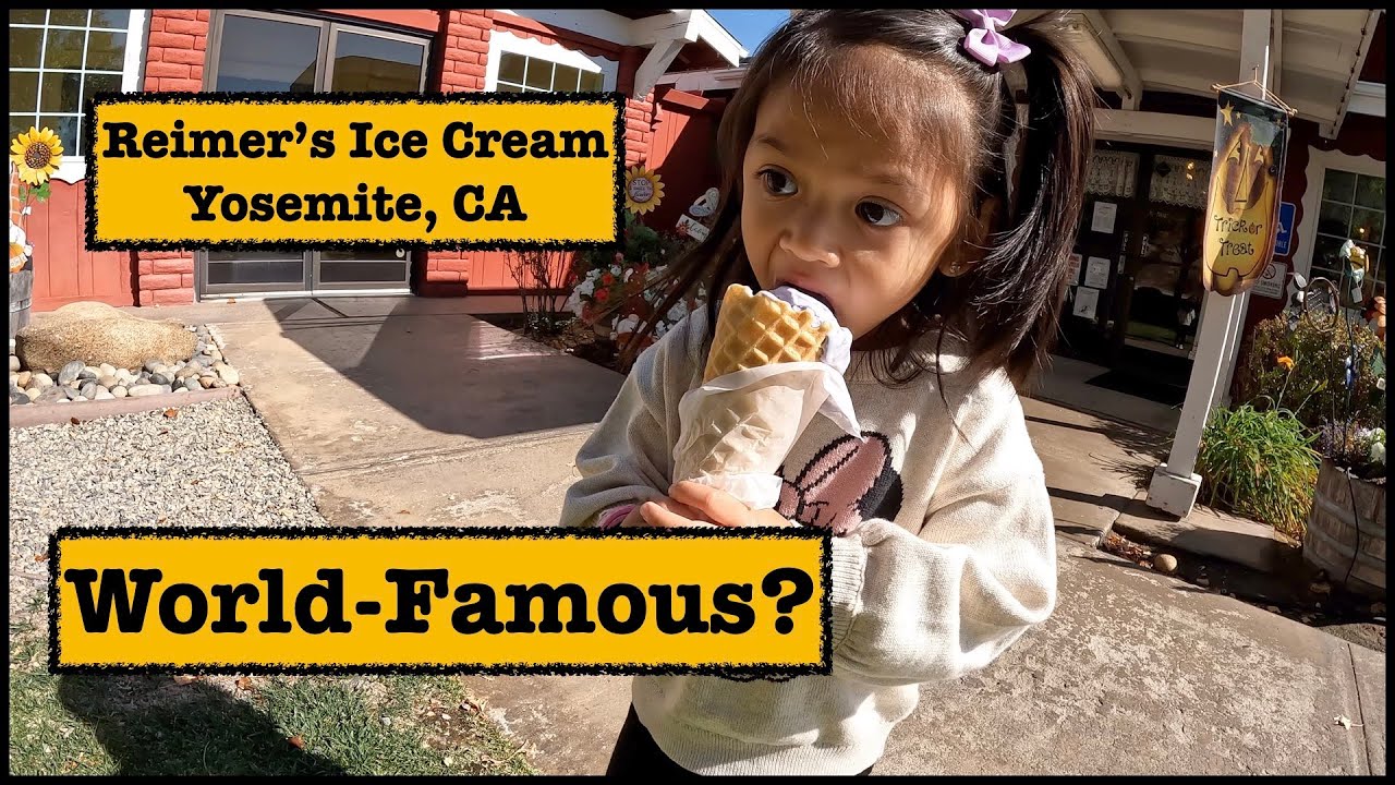 The Famous Reimer's Ice Cream | Yosemite, CA | Oakhurst, CA | Von Allen Vlogs