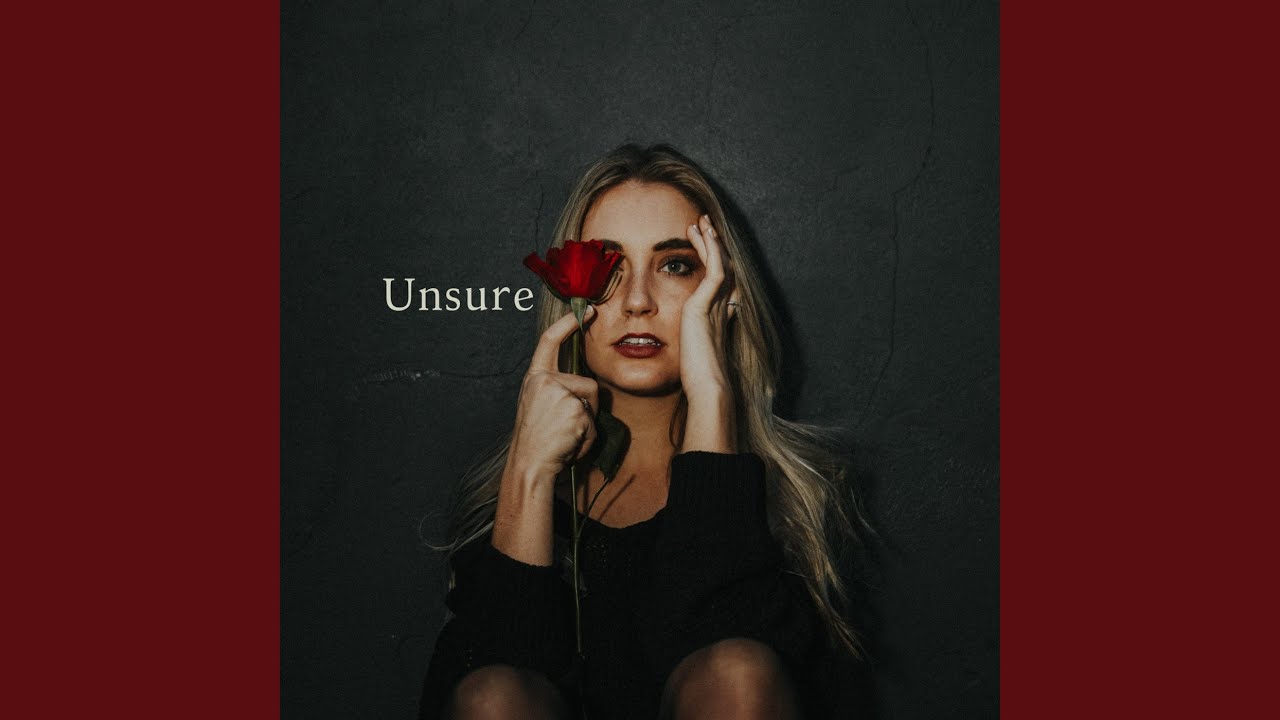 Unsure