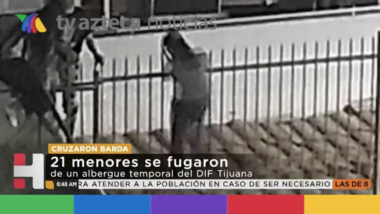 Se fugan 21 menores del DIF de Tijuana