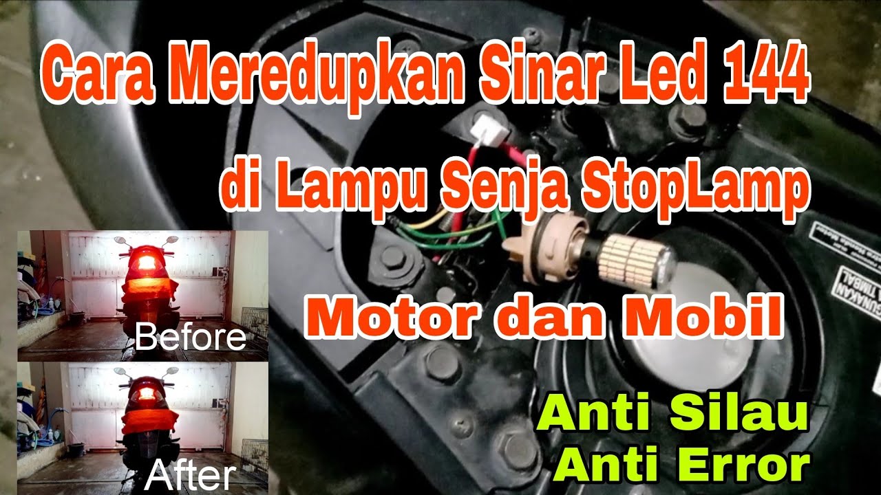 Cara Meredupkan Lampu Senja Stoplamp Led 144 smd di Motor Mobil