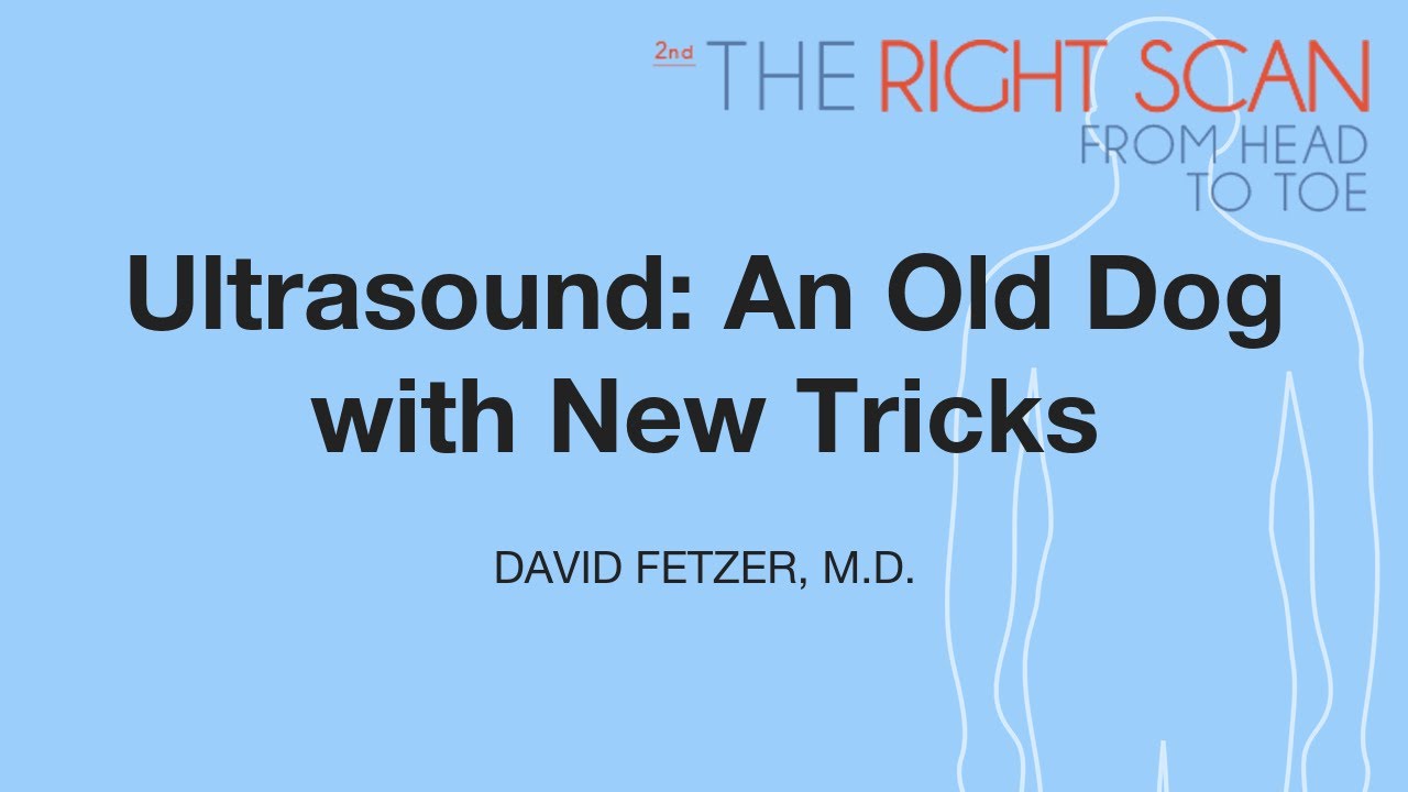 Ultrasound: An Old Dog with New Tricks