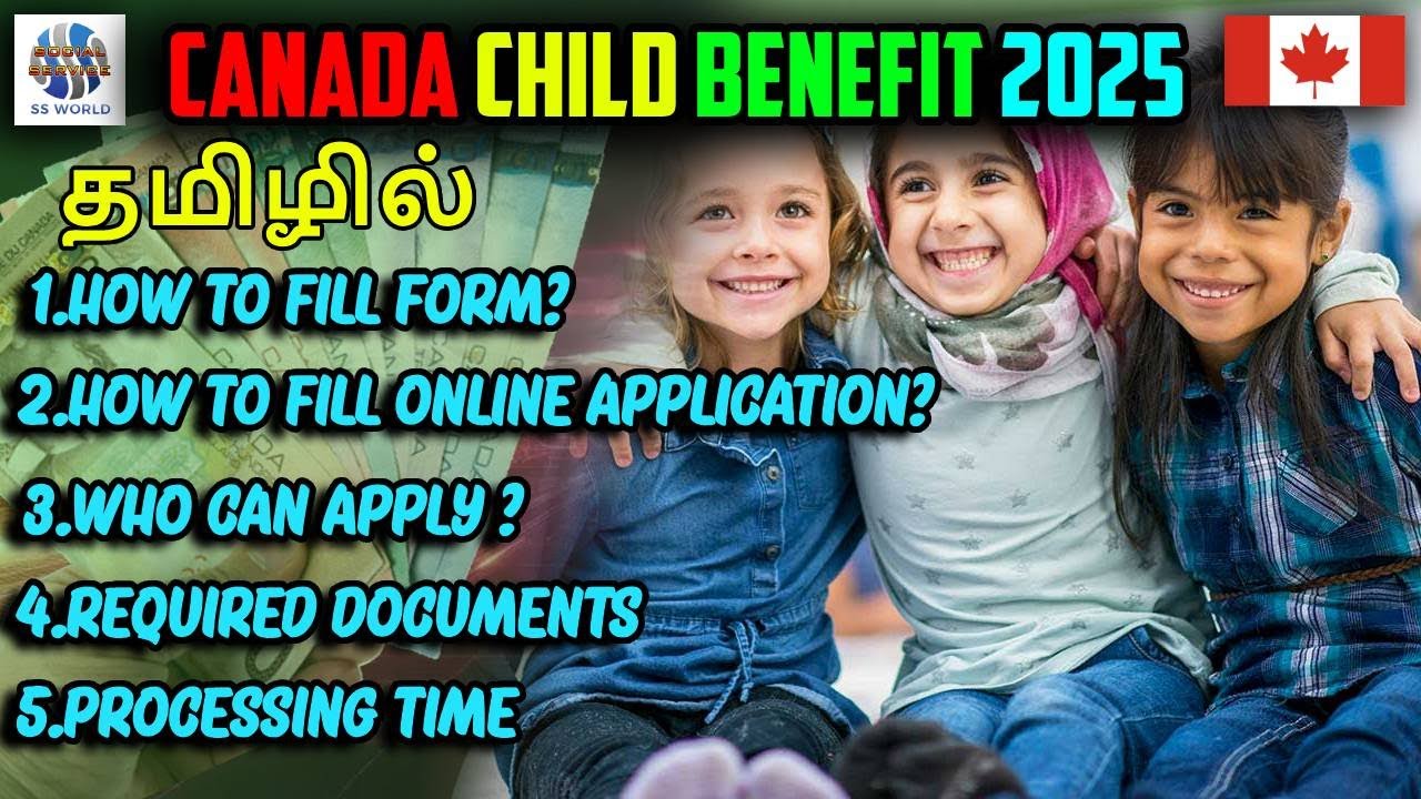 CCB -Canada Child Benefits 2025