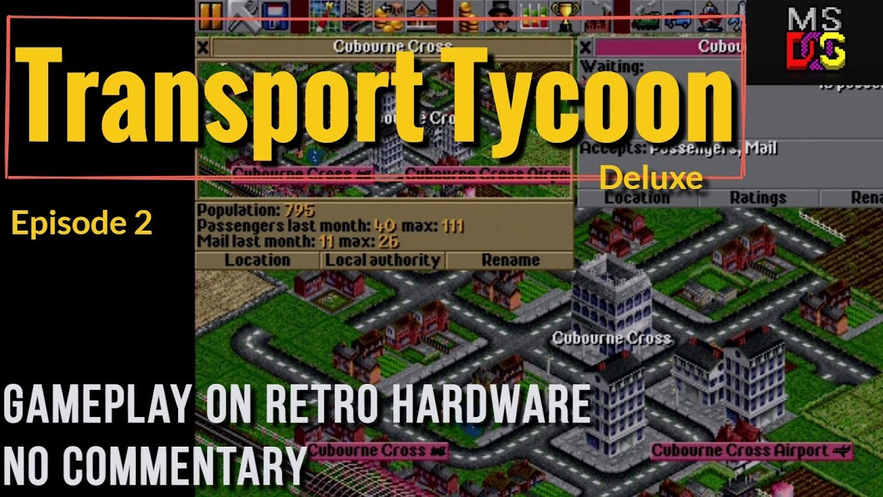 Transport Tycoon Deluxe [Ep.2] - Retro PC Gameplay [AMD K5 PR166 - S3 Virge - MSDOS] [No Commentary]