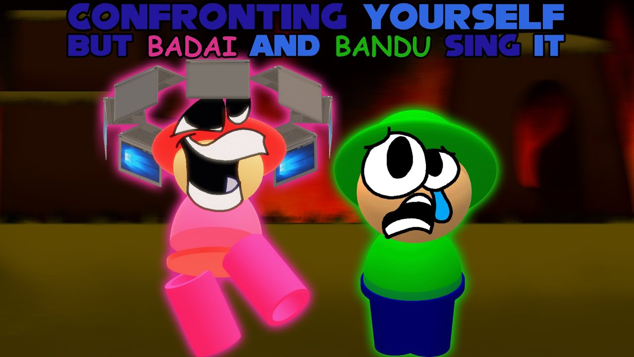 Confronting Yourself but Badai and Bandu Sing it