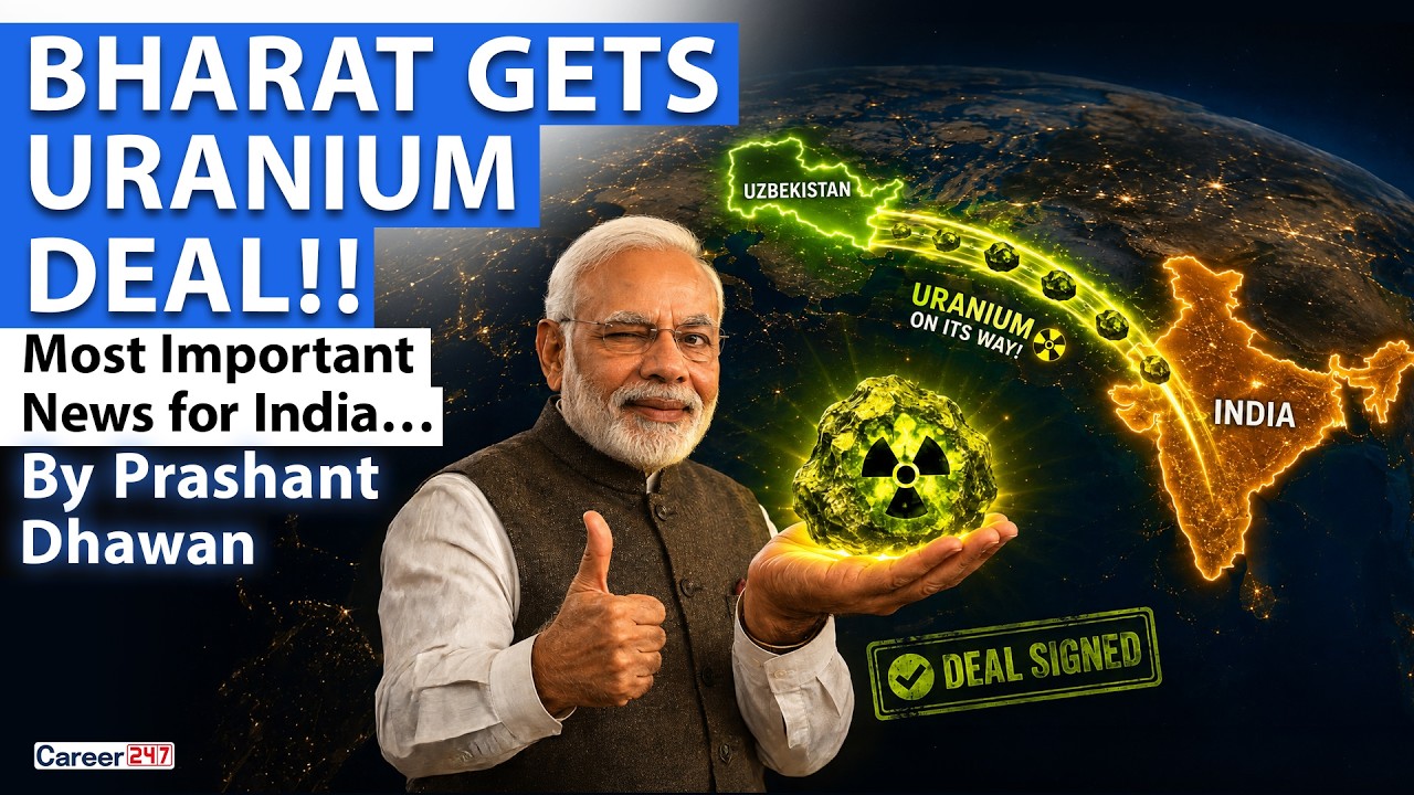 BHARAT GETS URANIUM DEAL | Most Important News For India | By Prashant Dhawan