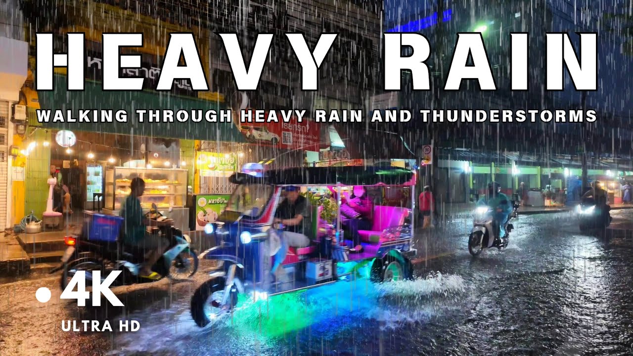 [4K UHD] Walking through Heavy Rain and Thunderstorms in Bangkok | Heavy Rain Sounds Thunder