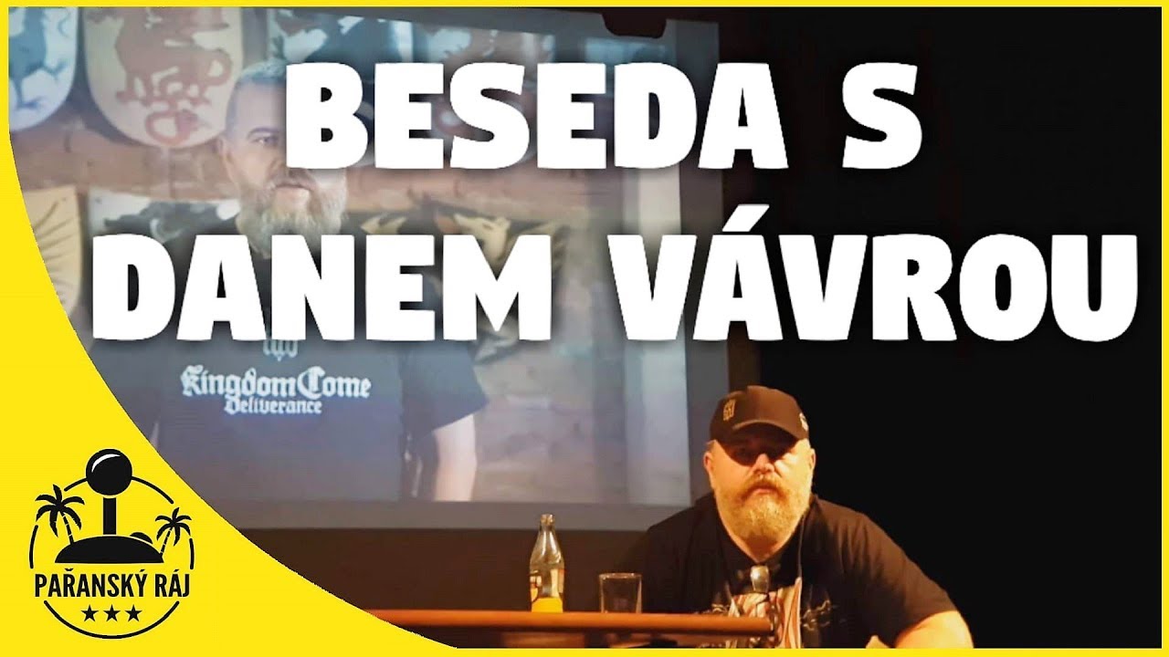 Beseda s Danem Vávrou ohledně hry Kingdom Come: Deliverance | CZ 1440p
