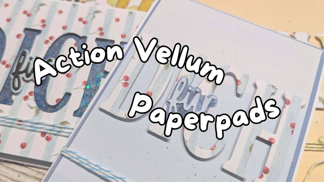 Basteln mit Action Vellum Paper Blöcken I Mehr Farbe im Leben