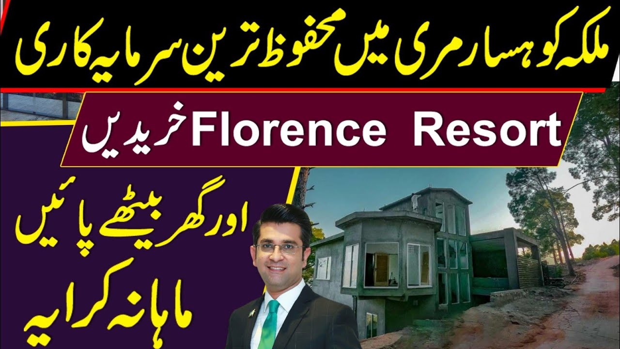 Secure Investment In Murree And Get Handsome Fare l Florence Resort Muree l Mudasser Iqbal