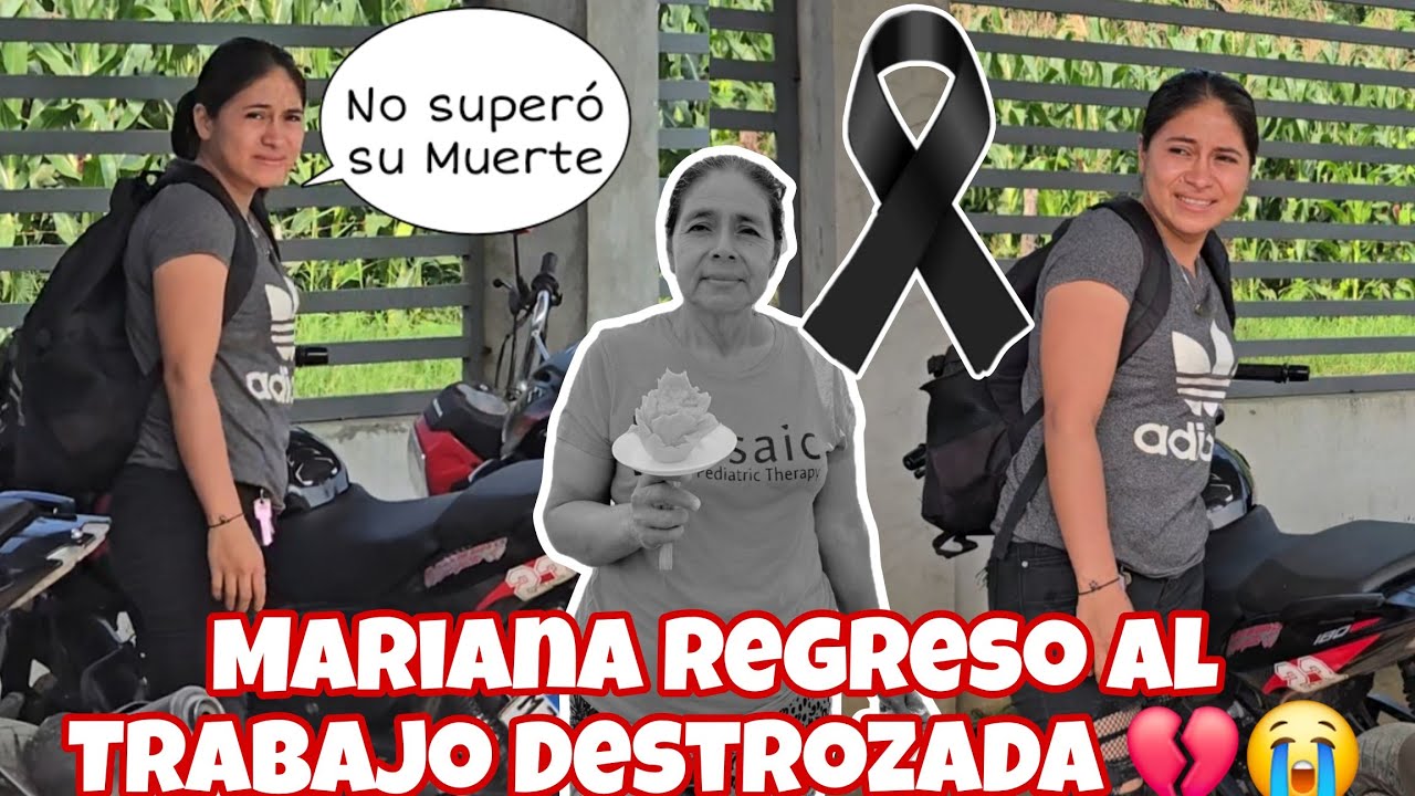 Asi Llego Mariana Después de la Muerte de su Mamá😭Jamas Volverá hacer la misma 💔