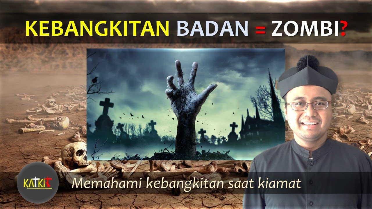 Kebangkitan Badan Secara Katolik [24]