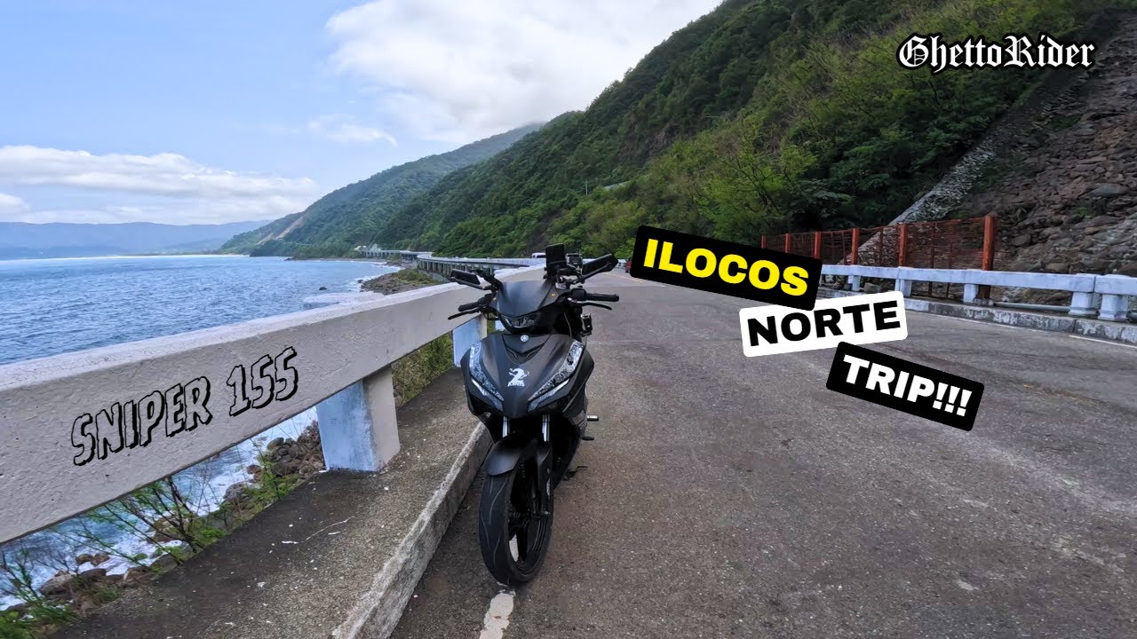 TRIP TO ILOCOS NORTE | GHETTORIDER | SNIPER 155