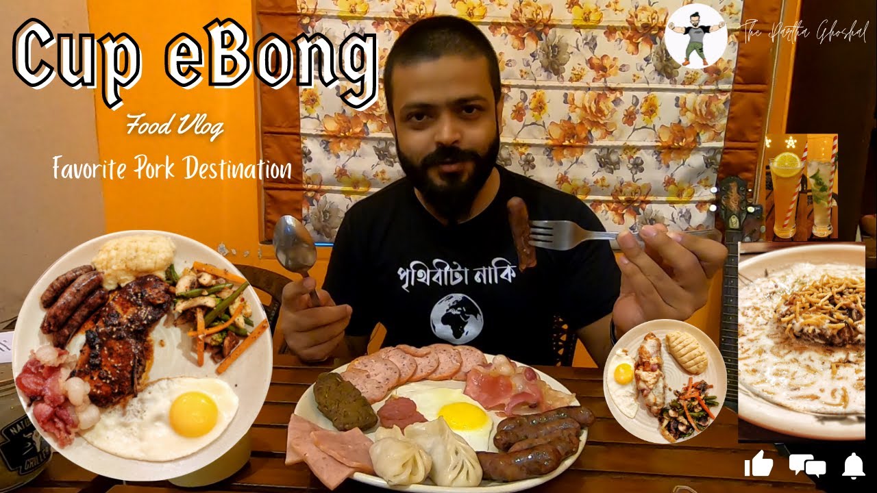 Mutton Dai Vada is REAL??? Darjeeling & Heavenly Pork Platters, BBB - Cup eBong | The Partha Ghoshal