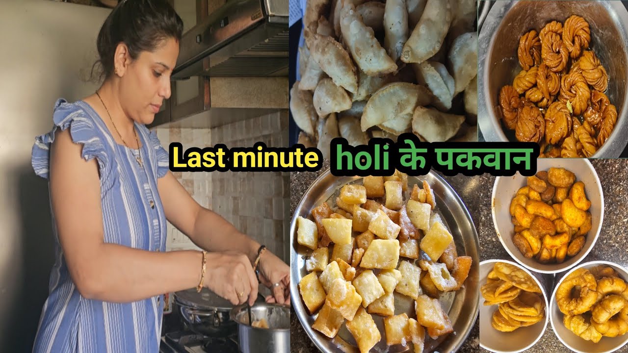 Last minute मे की सारी तैयारी holi special dishes😋#happyholi
