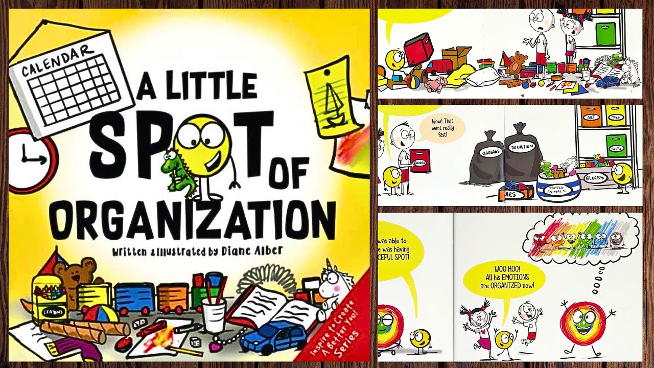 A Little Spot of Organization (inspired to embrace organization) Kids Picture Story Book Read Aloud