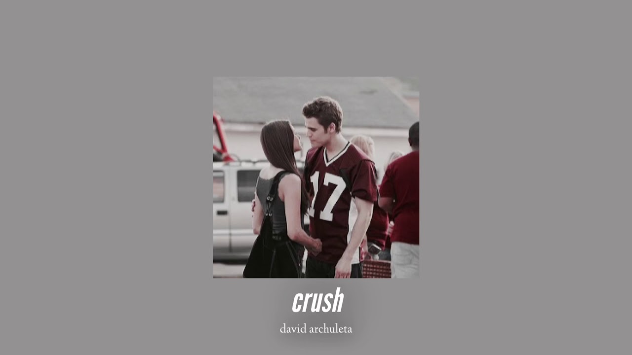 ( slowed down ) crush