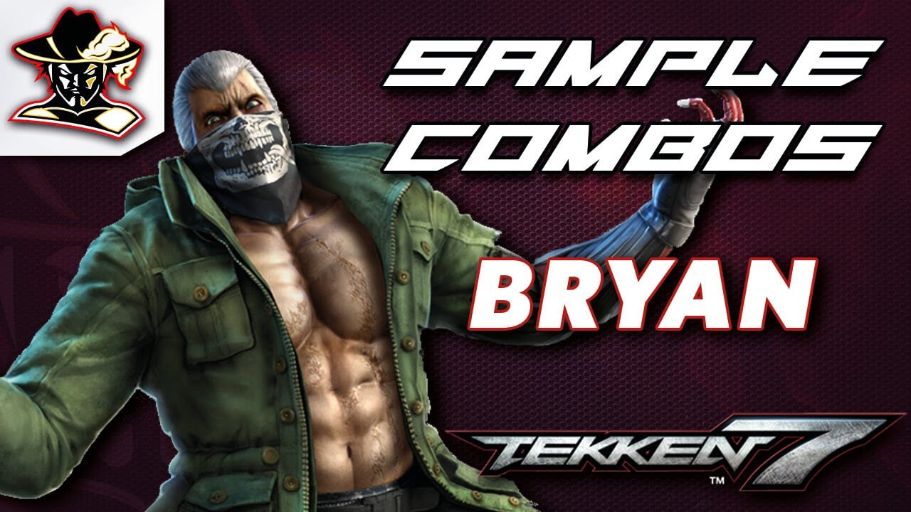 Tekken 7: Bryan - Staple Combos