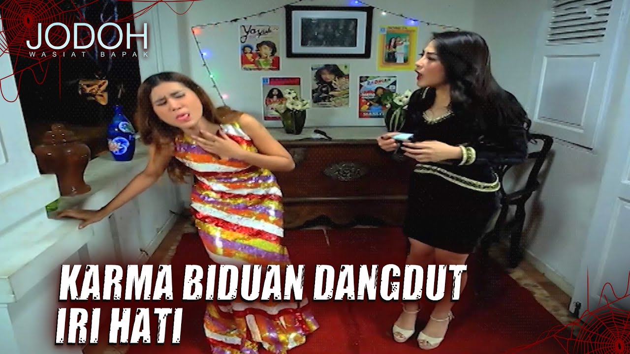 Bumerang Karma: Biduan Iri Hati Mendapat Balasannya | Jodoh Wasiat Bapak Eps 124 FULL