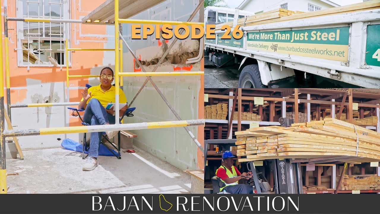 Bajan Renovation Episode 26
