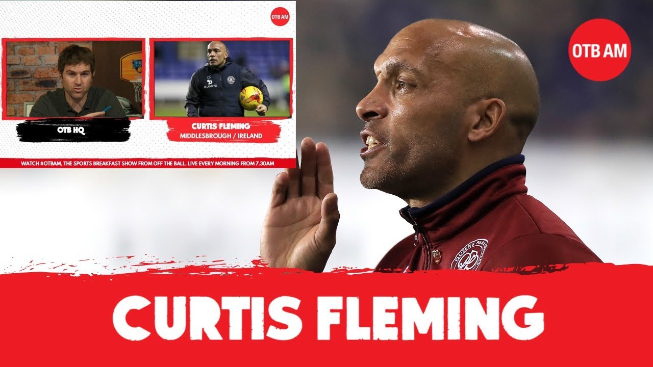 Curtis Fleming: Brian Kerr's influence | Luca Connell | Racism in football | Breaking management
