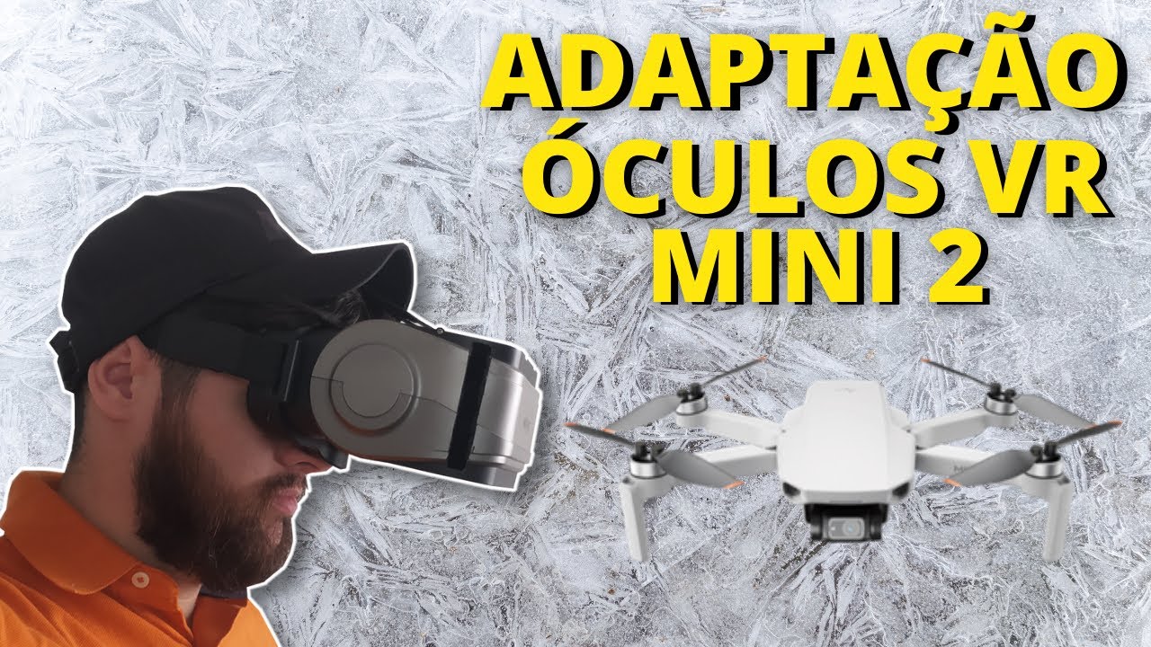 Óculos VR FPV para DJI MINI 2! Fazendo a ADAPTAÇÃO! (PASSO A PASSO)